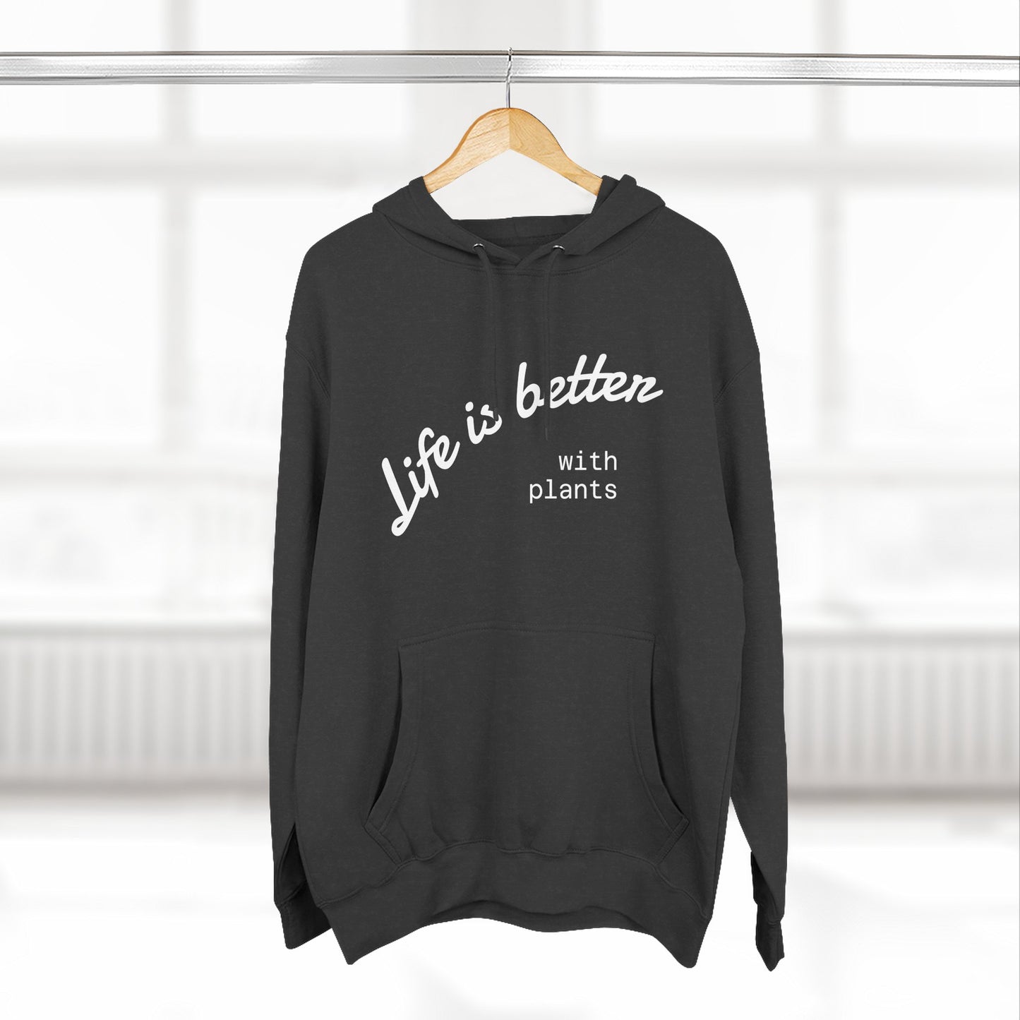 Life is Better with Plants Fleece Hoodie