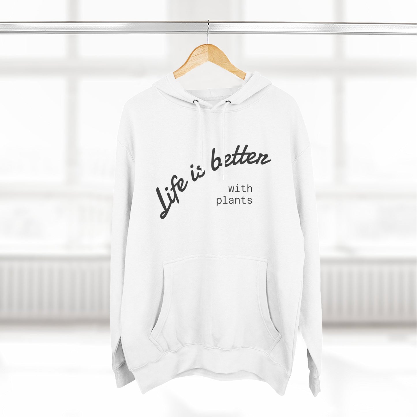 Life is Better with Plants Fleece Hoodie
