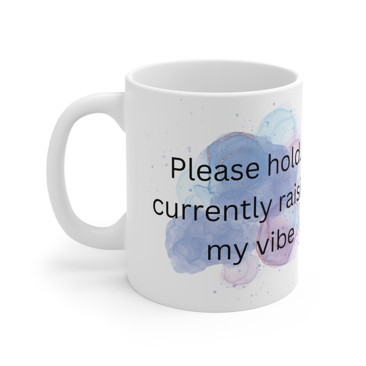 Energy Humor Ceramic Mug, Funny Coffee Cup, Sarcastic Tea Mug, Positive Vibes Drinkware, Gift for Coworker, Inspirational Quote Cup