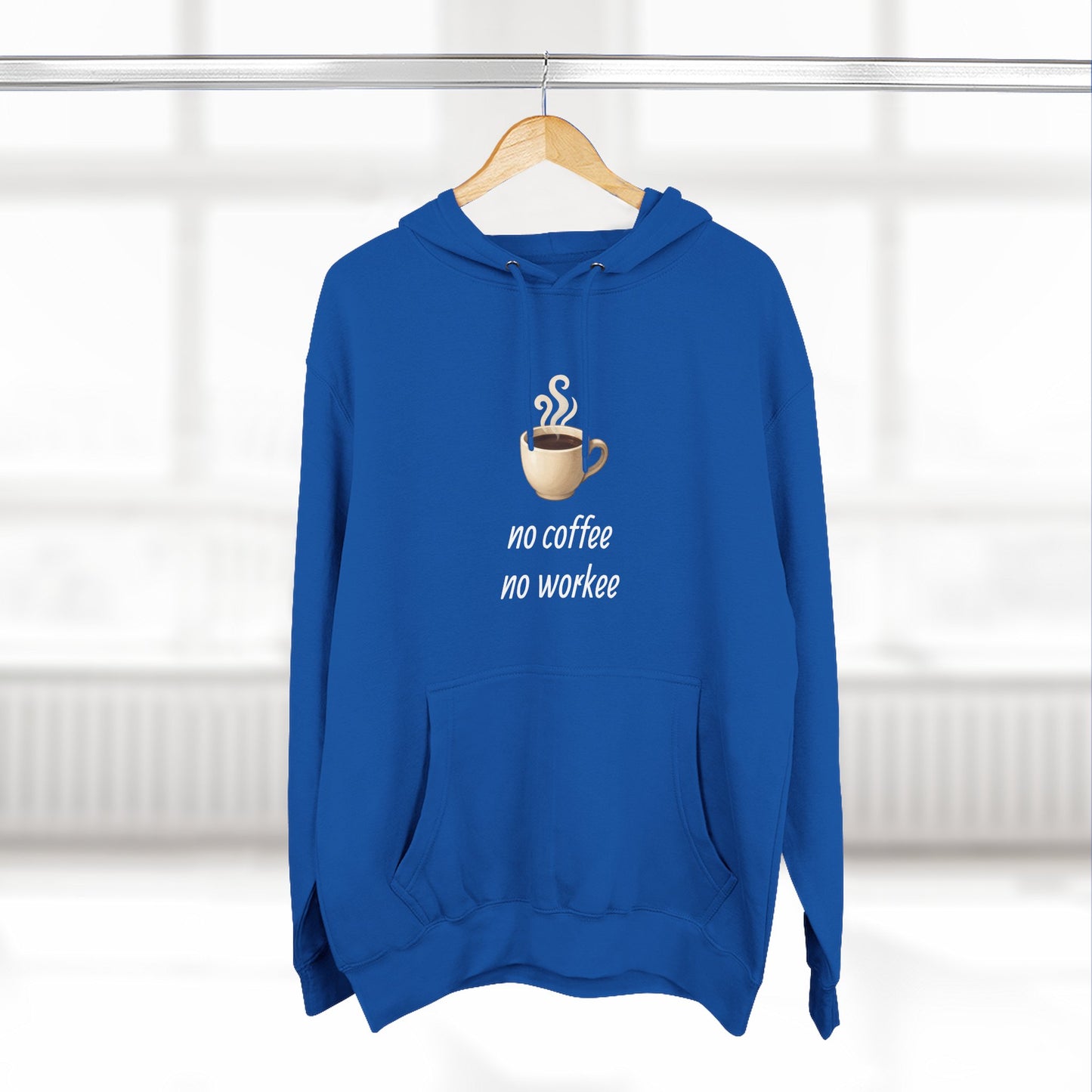Fleece Hoodie: with 'no coffee no workee' Design, Coffee Lover Gift, Cozy Sweatshirt, Coffee Addict Shirt, Sarcastic