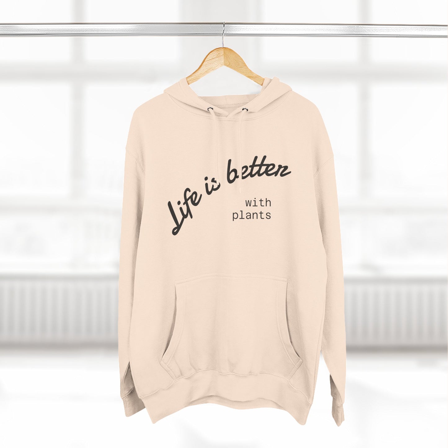 Life is Better with Plants Fleece Hoodie