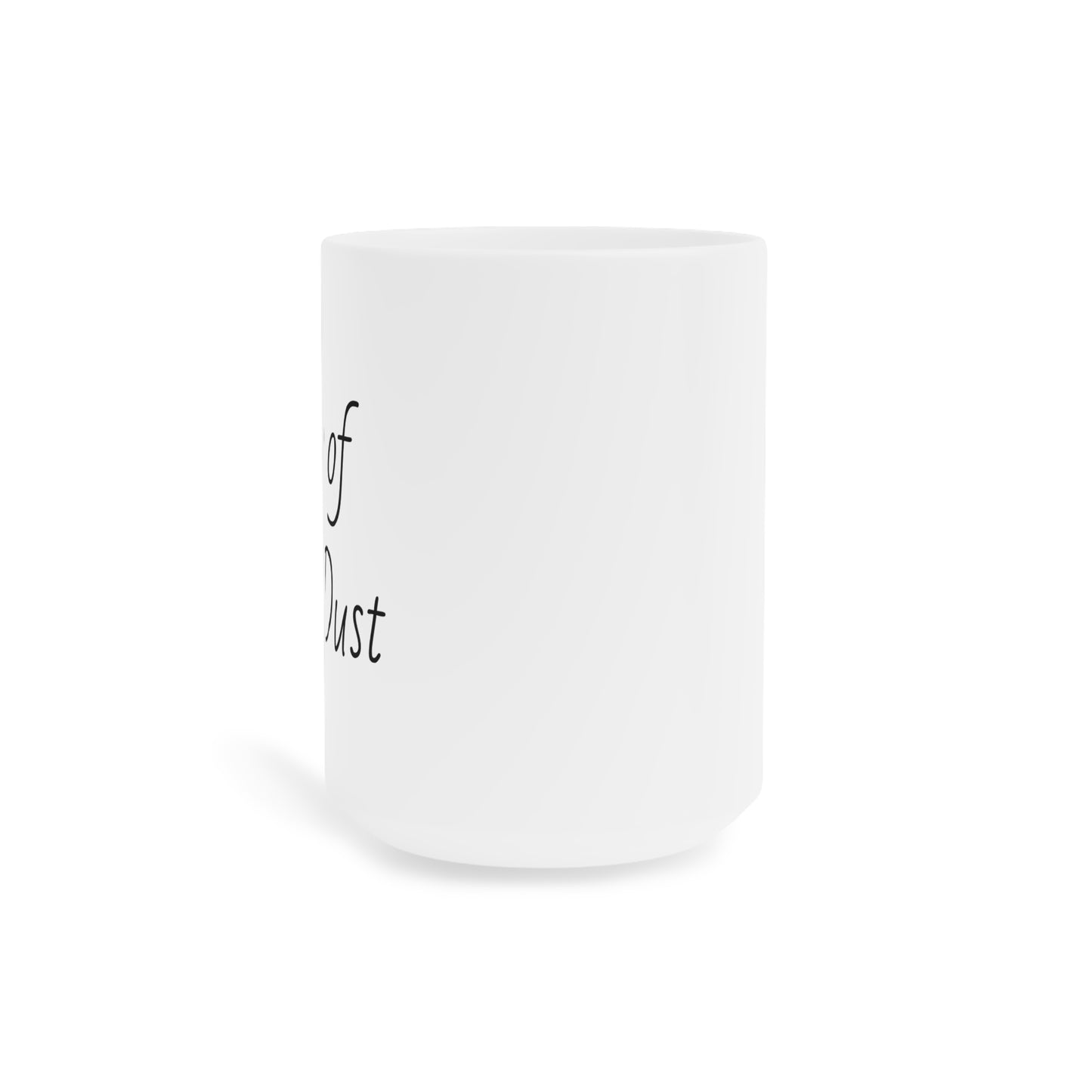 Made of Star Dust Mug