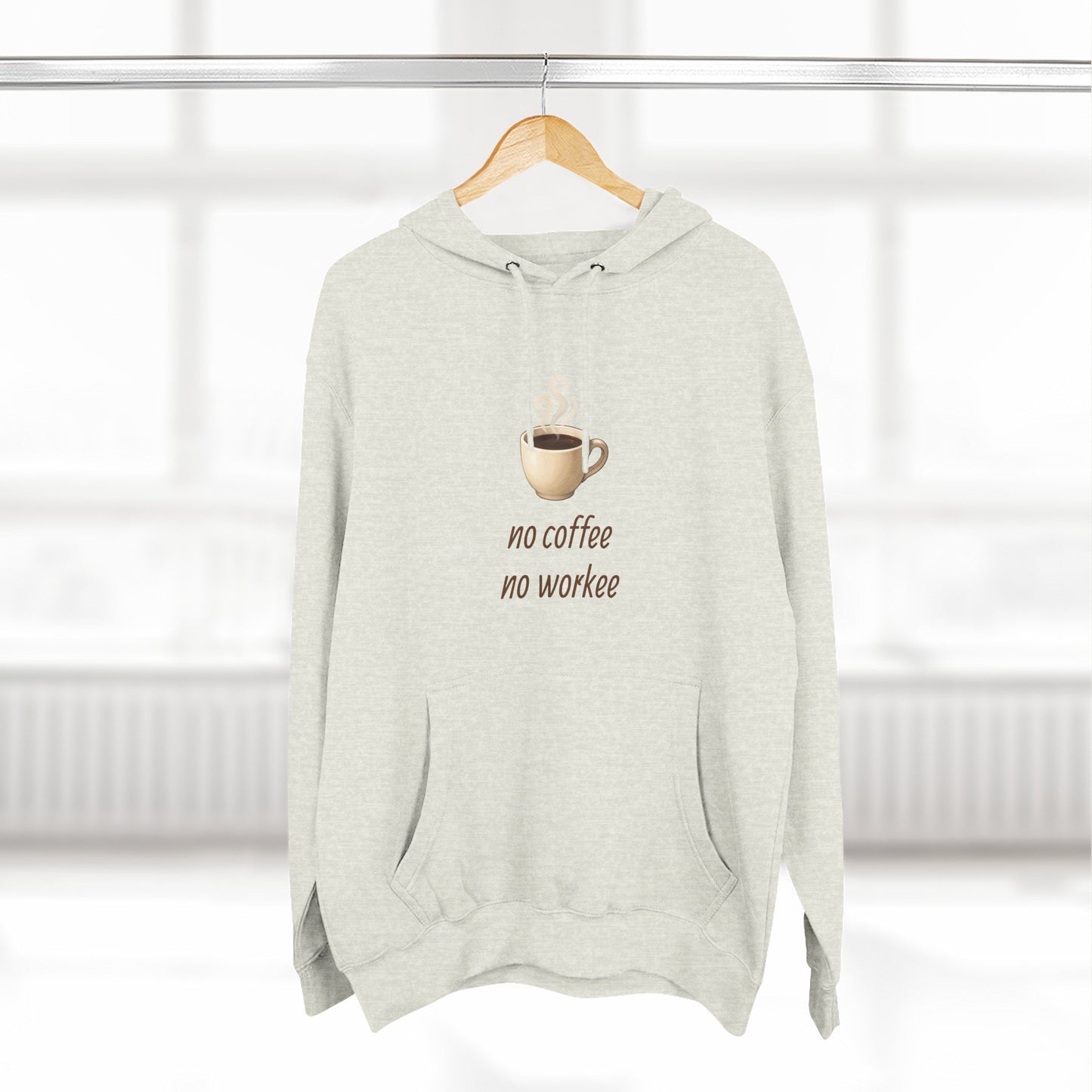 Fleece Hoodie: with 'no coffee no workee' Design, Coffee Lover Gift, Cozy Sweatshirt, Coffee Addict Shirt, Sarcastic